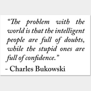 Charles Bukowski quote Posters and Art