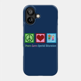 Peace Love Special Education Teacher Phone Case