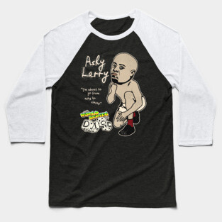 Ashy Larry Baseball T-Shirt