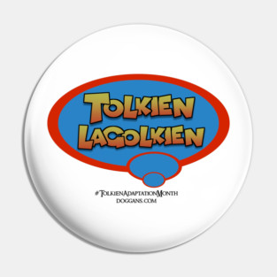 Tolkien Lagolkien (Black Text) Pin
