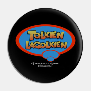 Tolkien Lagolkien (White Text) Pin