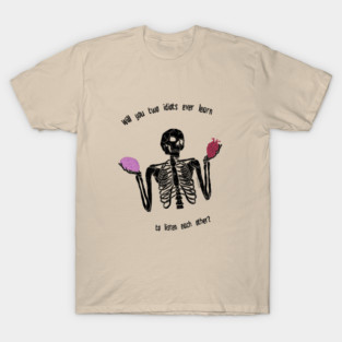 That'll Be The Day T-Shirt