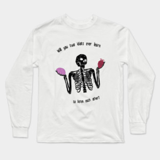 That'll Be The Day Long Sleeve T-Shirt