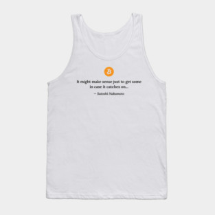 Satoshi Nakamoto quote Tank Top
