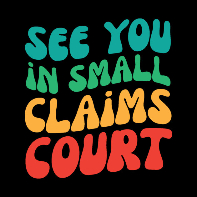 See You in Small Claims Court by The WYLD Tribe