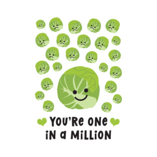 One In A Million Brussels Sprout T-Shirt