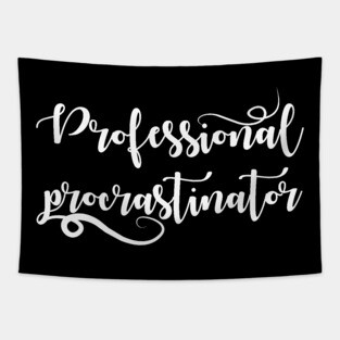 Professional Procrastinator Tapestry