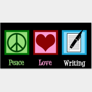 Peace Love Writing Posters and Art
