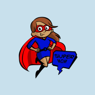 happy mothers day brunette super mom T-Shirt