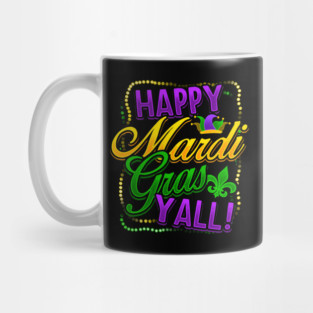 Happy Mardi Gras Yall Mug