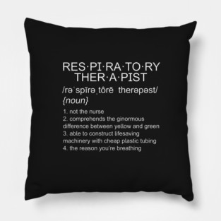Respiratory Therapy Therapist Definition Pillow