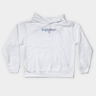 imagine. Kids Hoodie