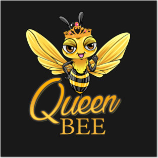 Queen Bee Posters and Art