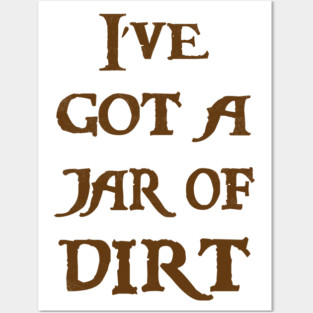 Jar of Dirt Posters and Art