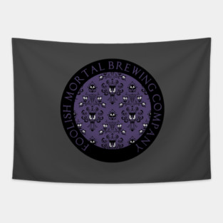 Foolish Mortal Brewing Company Tapestry