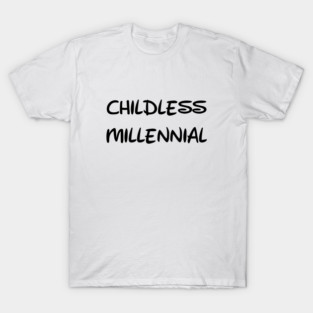 Childless Millennial Millennial Pink T-Shirt