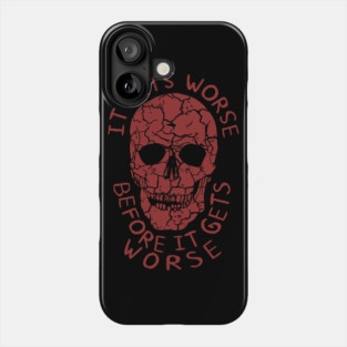 It Gets Worse Before It Gets Worse - Oddly Specific, Meme Phone Case