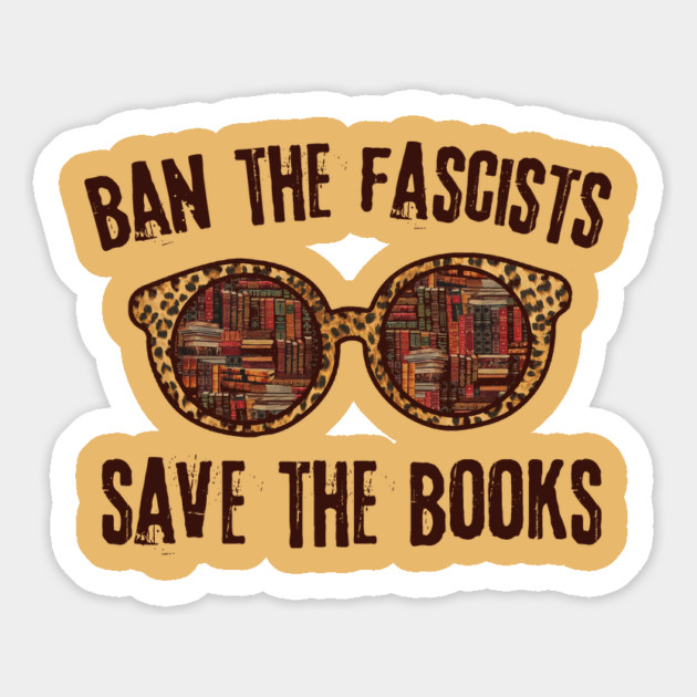 Ban The Fascists Save The Books Magnet by The WYLD Tribe