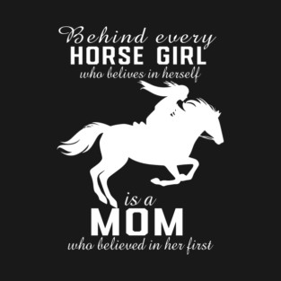 Horse Girl Horse Mom Gift T-Shirt