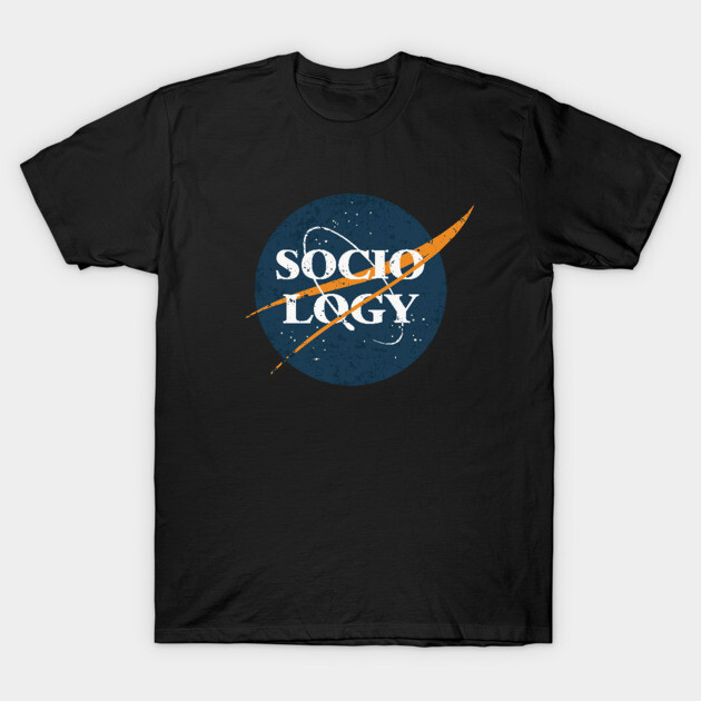 Sociology Sociology T-Shirt TeePublic