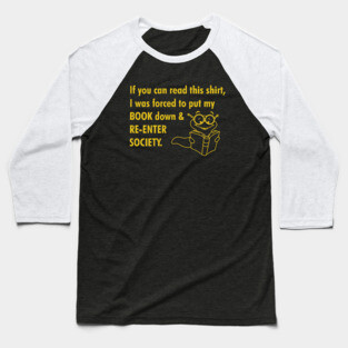 Book Worm Re-enter Society Baseball T-Shirt