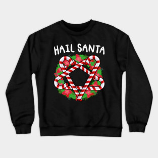 Hail Santa Christmas Goth Xmas Pentagram Satanic Gothic Crewneck Sweatshirt