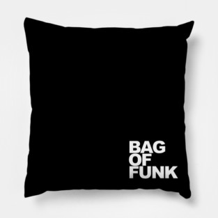 Bag of Funk Pillow