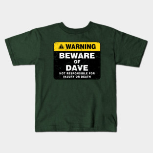 Sticker Beware Of Dave Sticker Vintage Kids T-Shirt