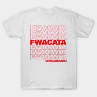 FWACATA THANK YOU BAG T-Shirt