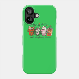 I Run on Coffee and Christmas Cheer Phone Case