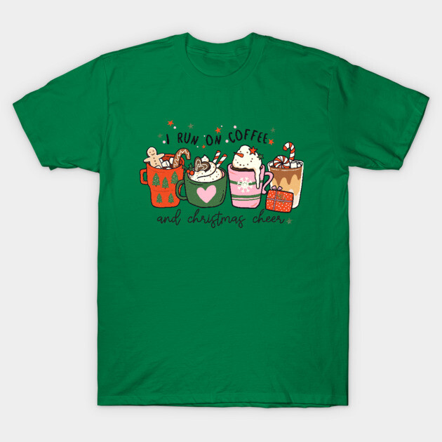 I Run on Coffee and Christmas Cheer T-Shirt by MCAL Tees