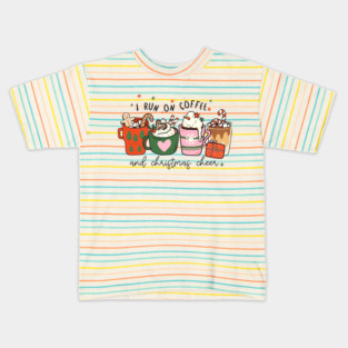 I Run on Coffee and Christmas Cheer Kids T-Shirt