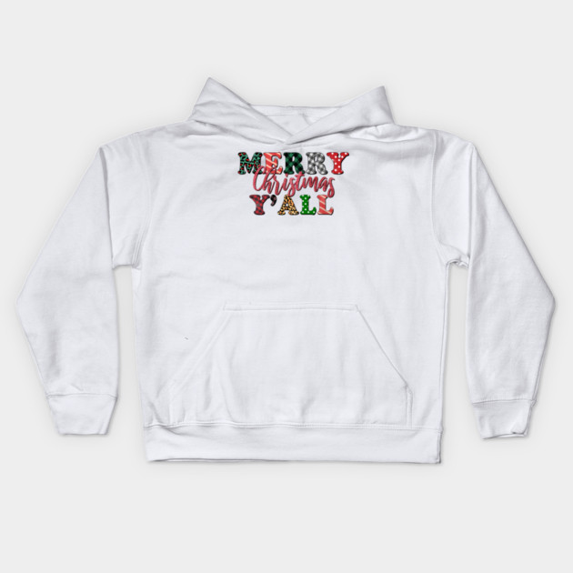 Merry Christmas Ya'll Kids Hoodie by MCALTees