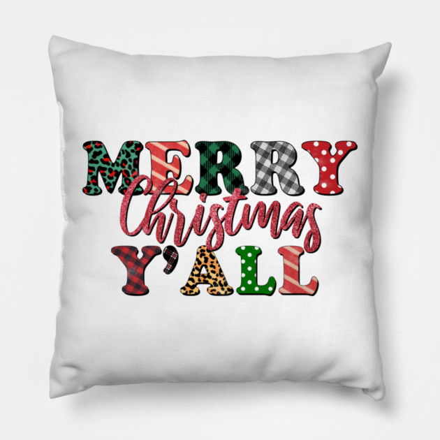 Merry Christmas Ya'll Pillow by MCALTees