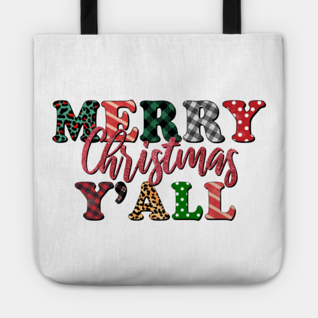 Merry Christmas Ya'll Tote by MCALTees