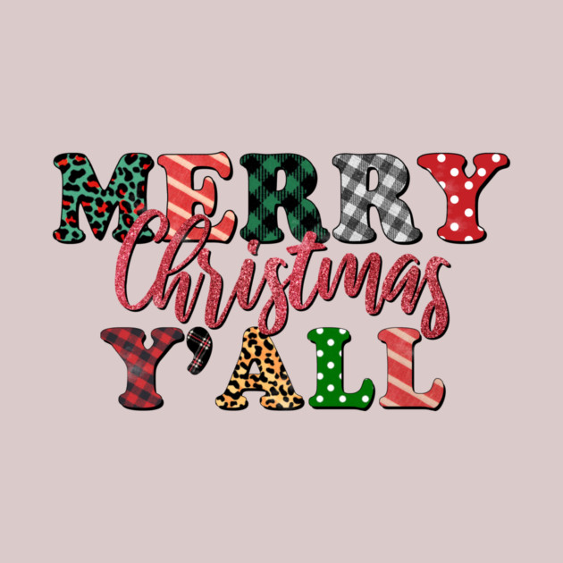 Merry Christmas Ya'll by MCALTees