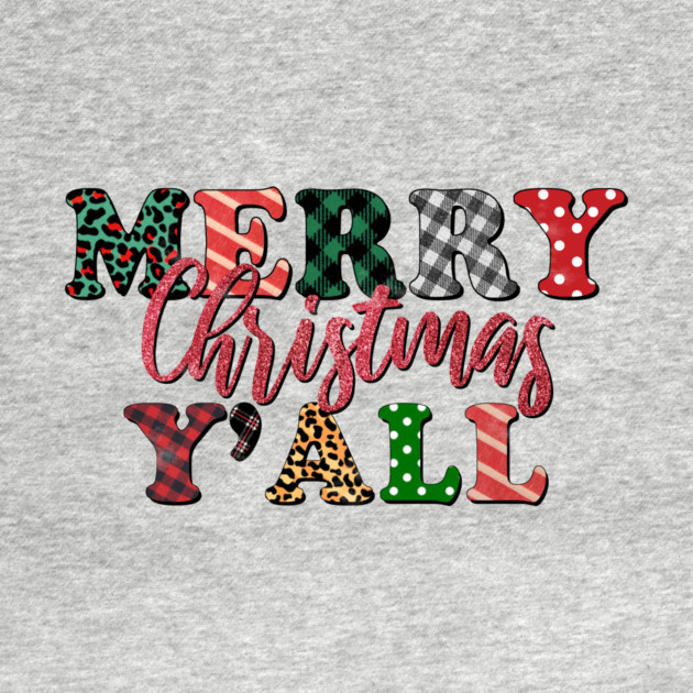 Merry Christmas Ya'll by MCALTees