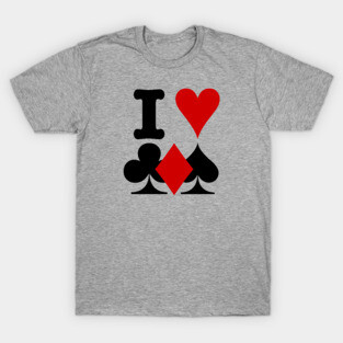 I love cards T-Shirt