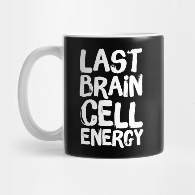 Last Brain Cell Energy by The WYLD Tribe