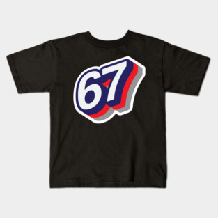 67 Kids T-Shirt