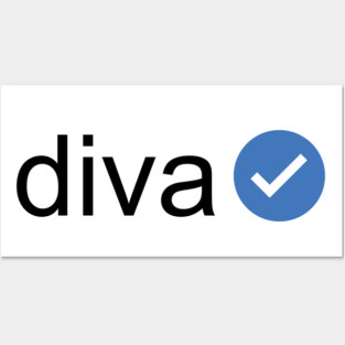 Verified Diva (Black Text) Posters and Art