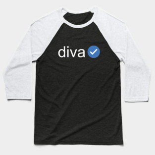 Verified Diva (White Text) Baseball T-Shirt