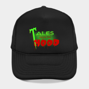 Tales From The Hood Hat