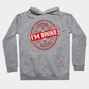 broke Hoodie