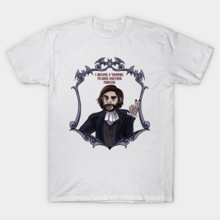 Laszlo, I became a vampire to suck and fuck T-Shirt