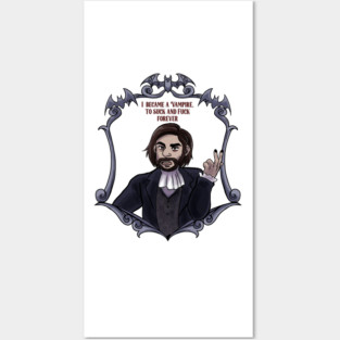 Laszlo, I became a vampire to suck and fuck Posters and Art