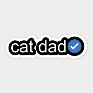 Verified Cat Dad (White Text) Sticker