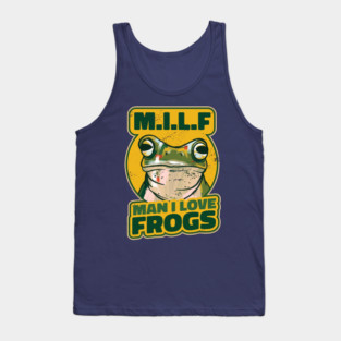 Man I love frogs Tank Top