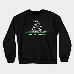 Don't Tread On Me Crewneck Sweatshirt