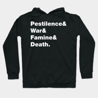 Four Horsemen of the Apocalypse: Pestilence, War, Famine, Death Hoodie